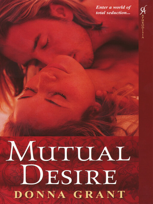 Title details for Mutual Desire by Donna Grant - Wait list